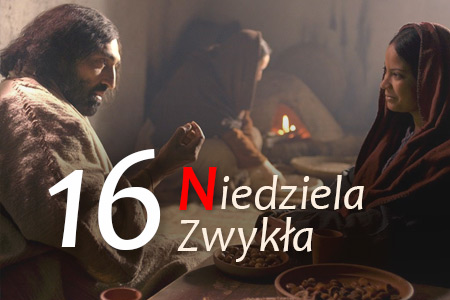 16 Niedziela Zwykła - Praca i modlitwa