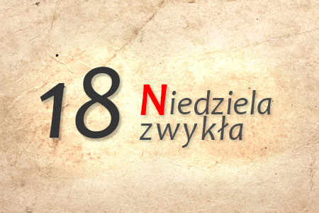 18 Niedziela Zwykła w Polskiej Parafii w Londynie